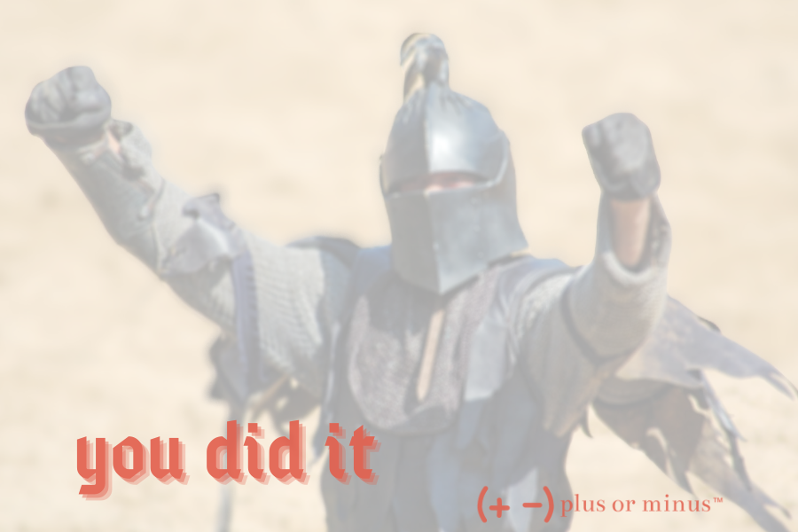 You Did It